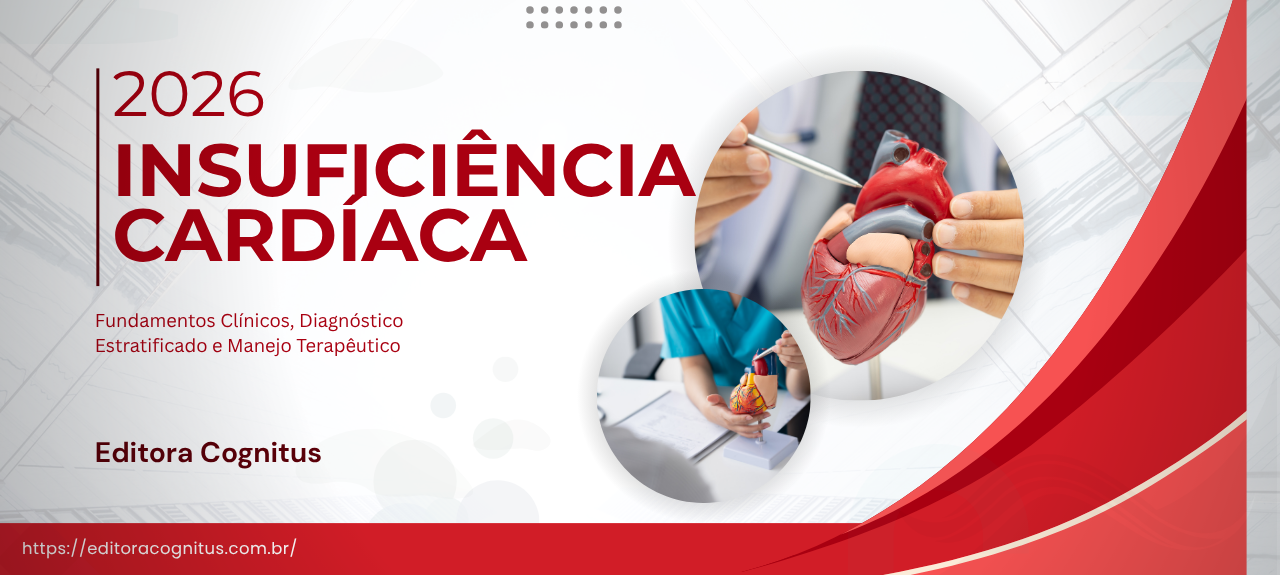 Livro: Insuficiência Cardíaca: Fundamentos Clínicos, Diagnóstico Estratificado e Manejo Terapêutico