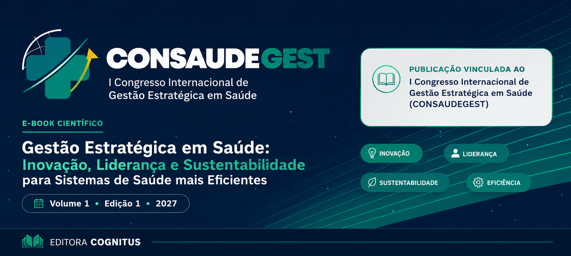  Livro: Gestão Estratégica em Saúde: Inovação, Liderança e Sustentabilidade para Sistemas de Saúde mais Eficientes